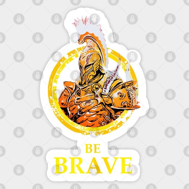 Warrior: Be Brave Sticker by NoMans